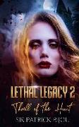 Lethal Legacy 2: Thrill Of The Hunt 2