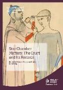 Star Chamber Matters: The Court and Its Records