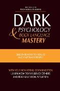 DARK PSYCHOLOGY AND BODY LANGUAGE MASTERY