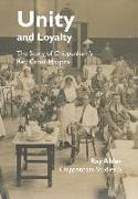 Unity and Loyalty: The Story of Chippenham's Red Cross Hospital