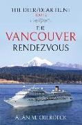 The Deer/Dear Hunt: The Vancouver Rendezvous