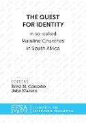 The Quest for Identity in so-called Mainline Churches in South Africa