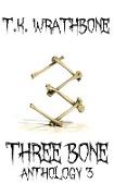 Three Bone