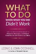 What to Do When What You Did Didn't Work