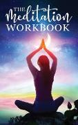 The Meditation Workbook