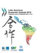 Latin American Economic Outlook 2016: Towards a New Partnership with China