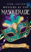 Mystery at the Masquerade