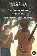 The Guitar of Love: Modern Standard Arabic Reader