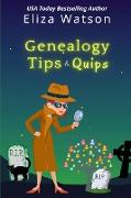 Genealogy Tips & Quips