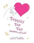 Tappity Tap Tap: Nuggets of Gold