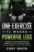 One Exercise, 12 Weeks, Powerful Legs