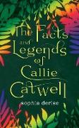 The Facts and Legends of Callie Catwell