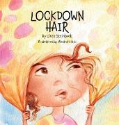 Lockdown Hair