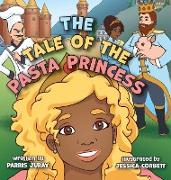 The Tale of The Pasta Princess