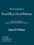 The Encyclopedia of Boss Dr-5 Chord Patterns