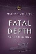 Fatal Depth: The Rise of Oceania