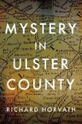 Mystery In Ulster County