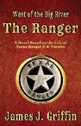 The Ranger: West of the Big River