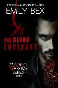 The Blood Covenant: Book One: The Medici Warrior Series