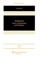 Evidence: Cases, Commentary, and Problems