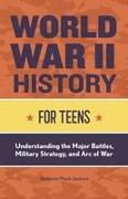 World War II History for Teens