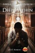 Inspirational Explosion from Deep Within: God's Anointed Touch