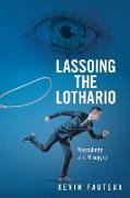 Lassoing the Lothario