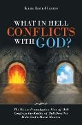 What in Hell Conflicts with God?