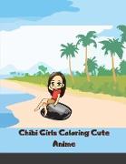 Chibi Girls Coloring Cute Anime: For Kids Gorgeous Cute Anime Girls Set In Fun Fantasy Manga Scenes