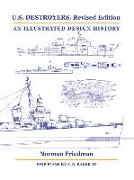 U.S. Destroyers, Revised Edition: An Illustrated Design History
