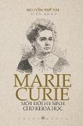 MARIE CURIE, M¿T ¿¿I HY SINH CHO KHOA H¿C