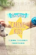 Crafting Caring Kids