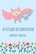 Attitude of Gratitude Journal for Kids