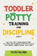 Toddler Potty Training & Discipline (2 in 1)