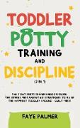 Toddler Potty Training & Discipline (2 in 1)