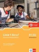 Linie 1 Beruf B1/B2 Brückenkurs. Kurs- und Übungsbuch mit Audios und Videos