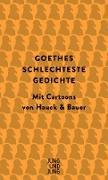 Goethes schlechteste Gedichte