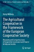 The Agricultural Cooperative in the Framework of the European Cooperative Society