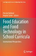 Food Education and Food Technology in School Curricula