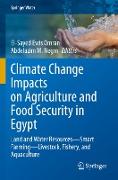 Climate Change Impacts on Agriculture and Food Security in Egypt