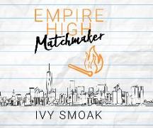 Empire High Matchmaker