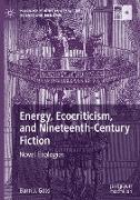 Energy, Ecocriticism, and Nineteenth-Century Fiction