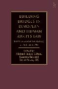 Building Bridges in European and Human Rights Law