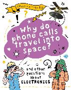 A Question of Technology: Why Do Phone Calls Travel into Space?