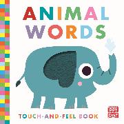 Touch-and-Feel: Animal Words