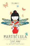 Maribélula: El libro dedicado a quienes sienten el amor como hogar