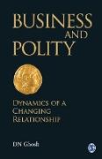 Business and Polity: Dynamics of a Changing Relationship