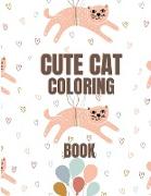 Cute Cat Coloring Book: Cats Coloring Book for Kids 4-8 Years Old - Coloring Books for Children - Suitable for Preschool, Kindergarten - Boys