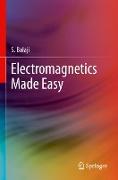 Electromagnetics Made Easy