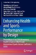 Enhancing Health and Sports Performance by Design